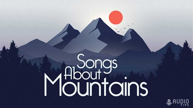 Songs About Mountains