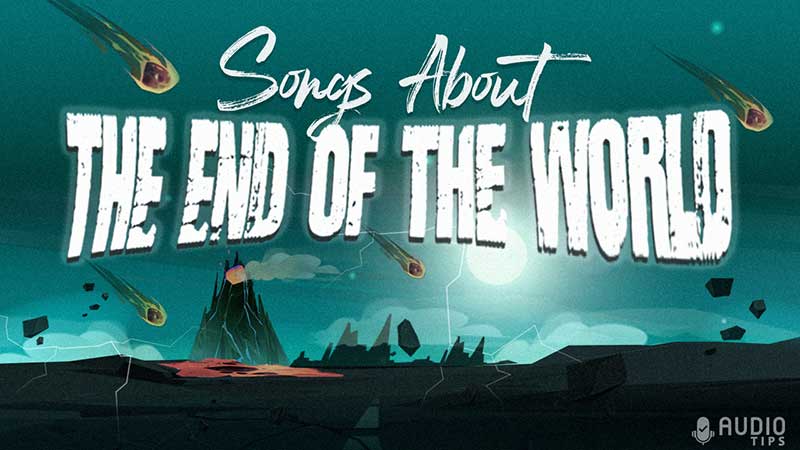 Songs About the End of the World