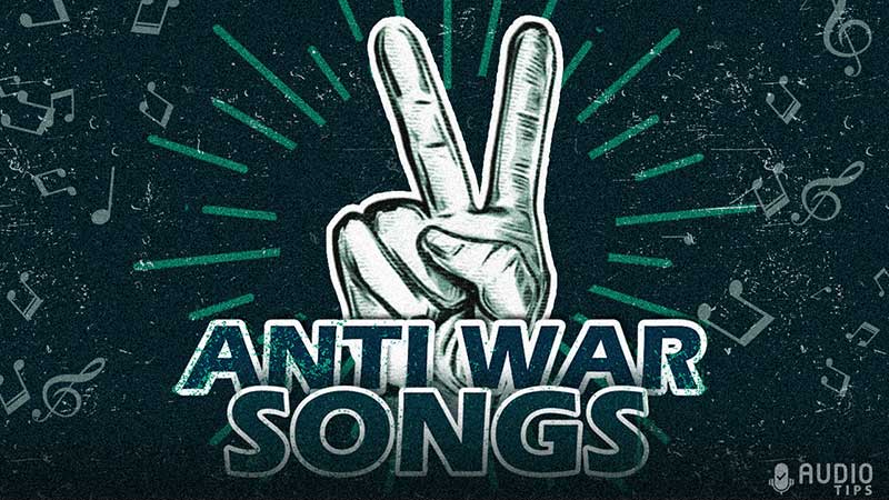 Anti-War Songs Graphic