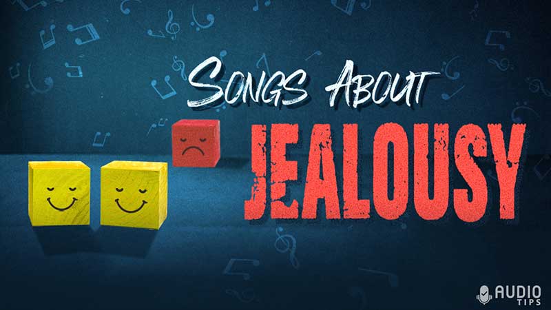 Songs About Jealousy Graphic