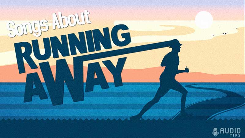 Songs About Running Away Graphic