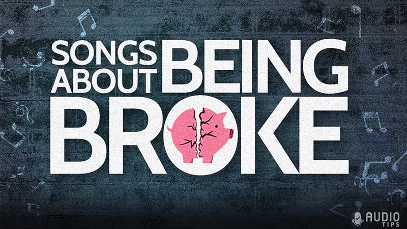 Songs About Being Broke Graphic