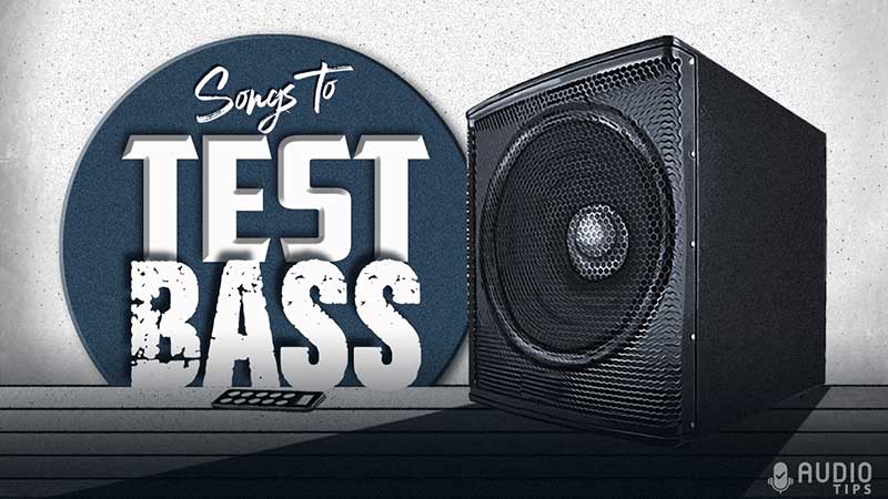 Songs to Test Bass Graphic