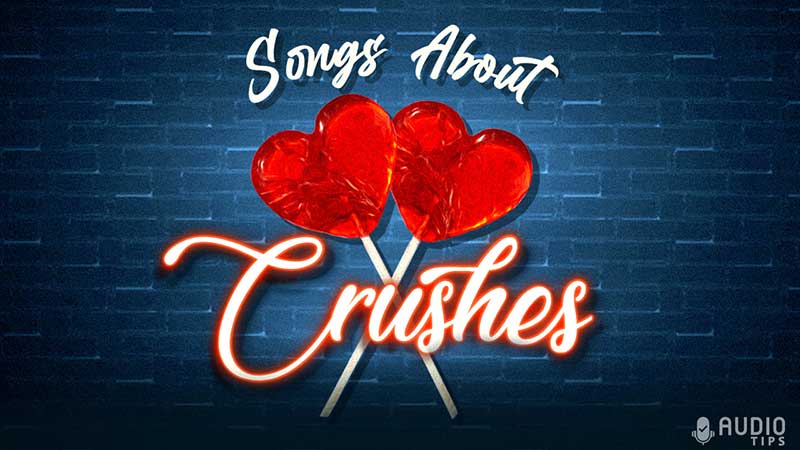 Songs About Crushes Graphic