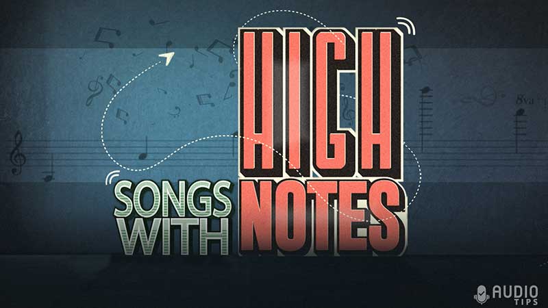 Songs With High Notes Graphic