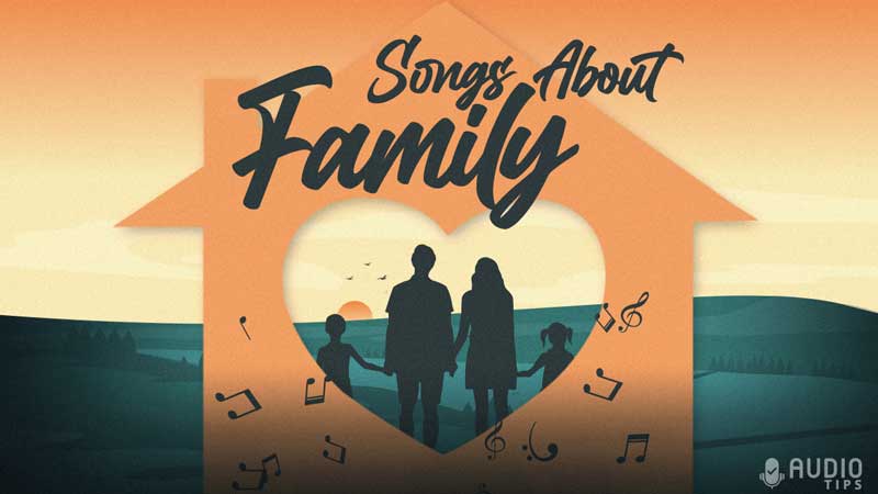 Songs About Family Graphic